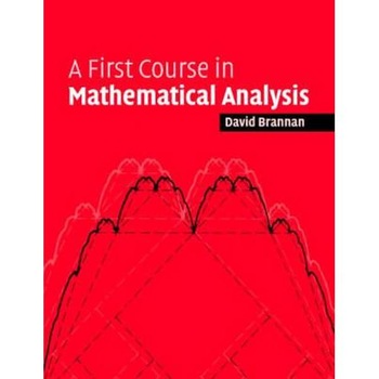 First Course in Mathematical Analysis First Course in Mathematical Analysis
