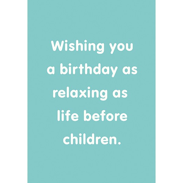 Felicitare - Life Before Children