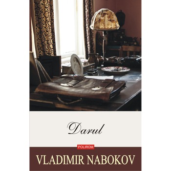 Darul (editia 2019), Vladimir Nabokov Darul (editia 2019), Vladimir Nabokov