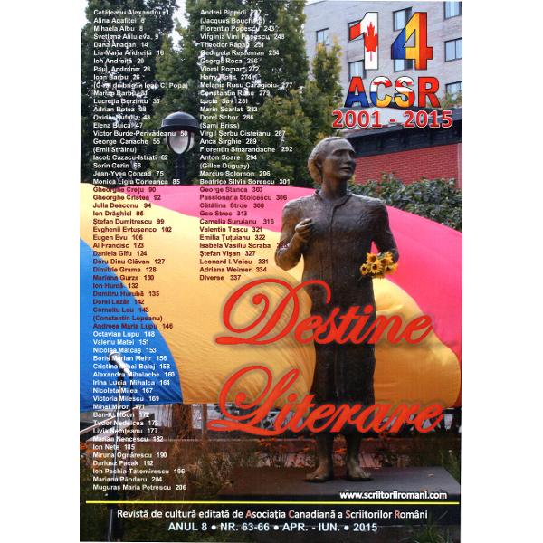 Destine Literare Anul 8 - Nr. 63-66 - ApriliE-Iunie 2015