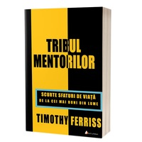 tribul mentorilor scurte sfaturi de via de la cei mai buni din lume timothy ferriss imagen 33_0_
0