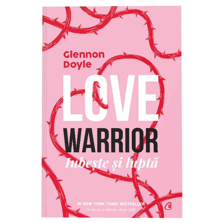 Love Warrior. Iubeste si lupta, Glannon Doyle