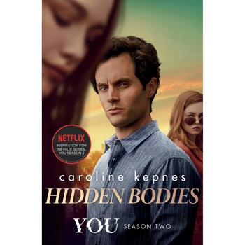 Hidden Bodies - Caroline Kepnes, editia 2019