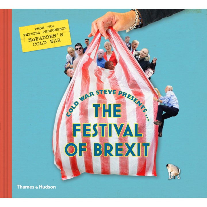 Cold War Steve Presents... The Festival of Brexit - Cold War Steve