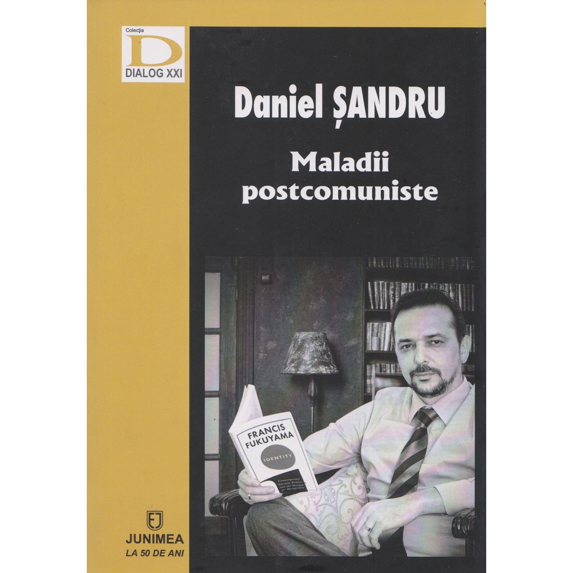 Maladii postcomuniste - Daniel Sandru, ed 2019