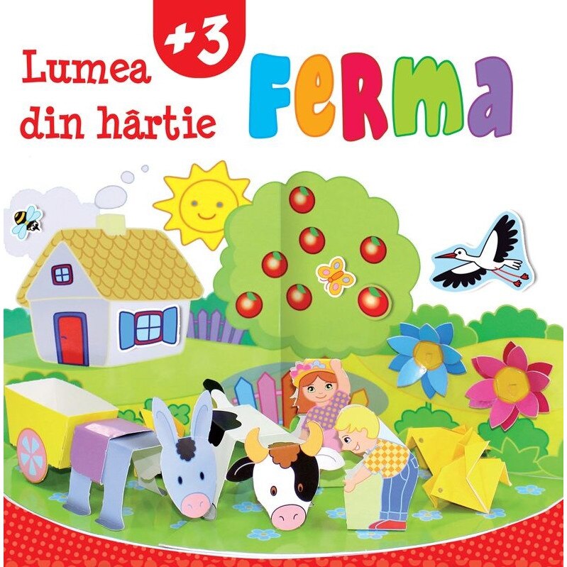 Ferma /-/ Lumea din hartie