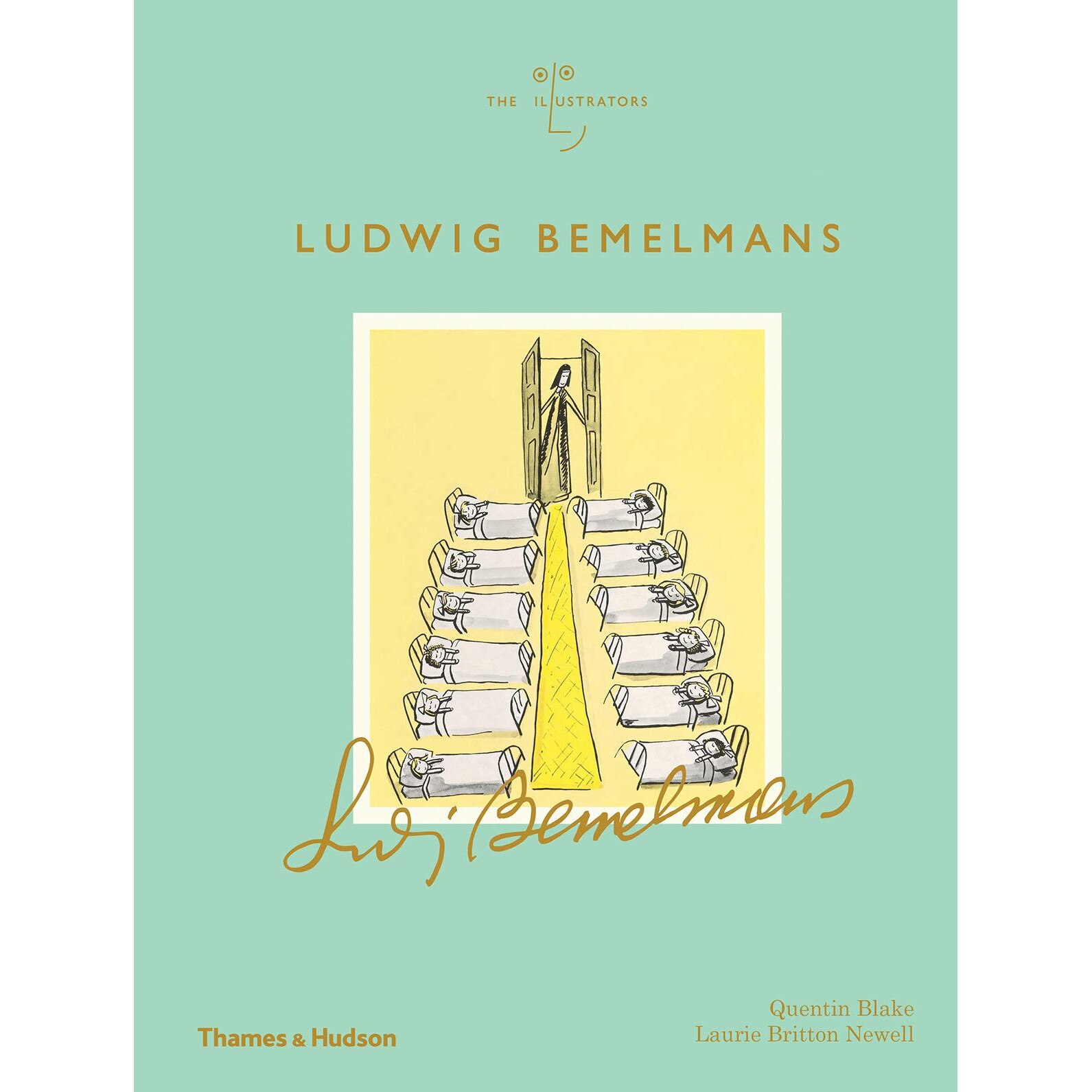 Ludwig Bemelmans - Quentin Blake,Laurie Britton Newell