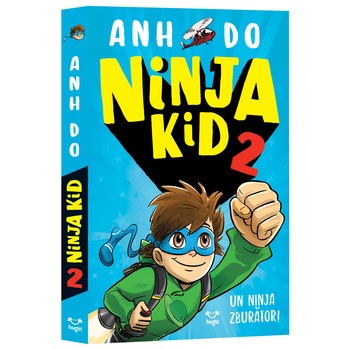 Ninja Kid 2. Un ninja zburator, Anh Do Ninja Kid 2. Un ninja zburator, Anh Do