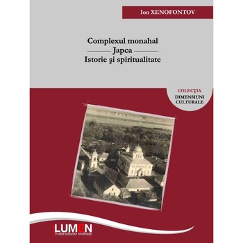 Complexul monahal Japca, Istorie si spiritualitate, Ion Xenofontov, 489 pagini Complexul monahal Japca, Istorie si spiritualitate, Ion Xenofontov, 489 pagini