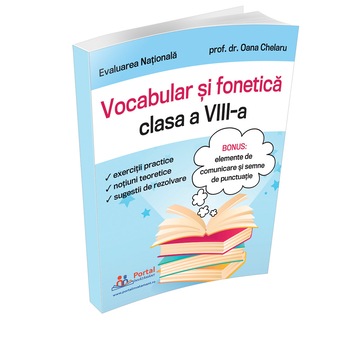 Evaluare Nationala Fonetica si vocabular pentru clasa a VIII-a Evaluare Nationala Fonetica si vocabular pentru clasa a VIII-a