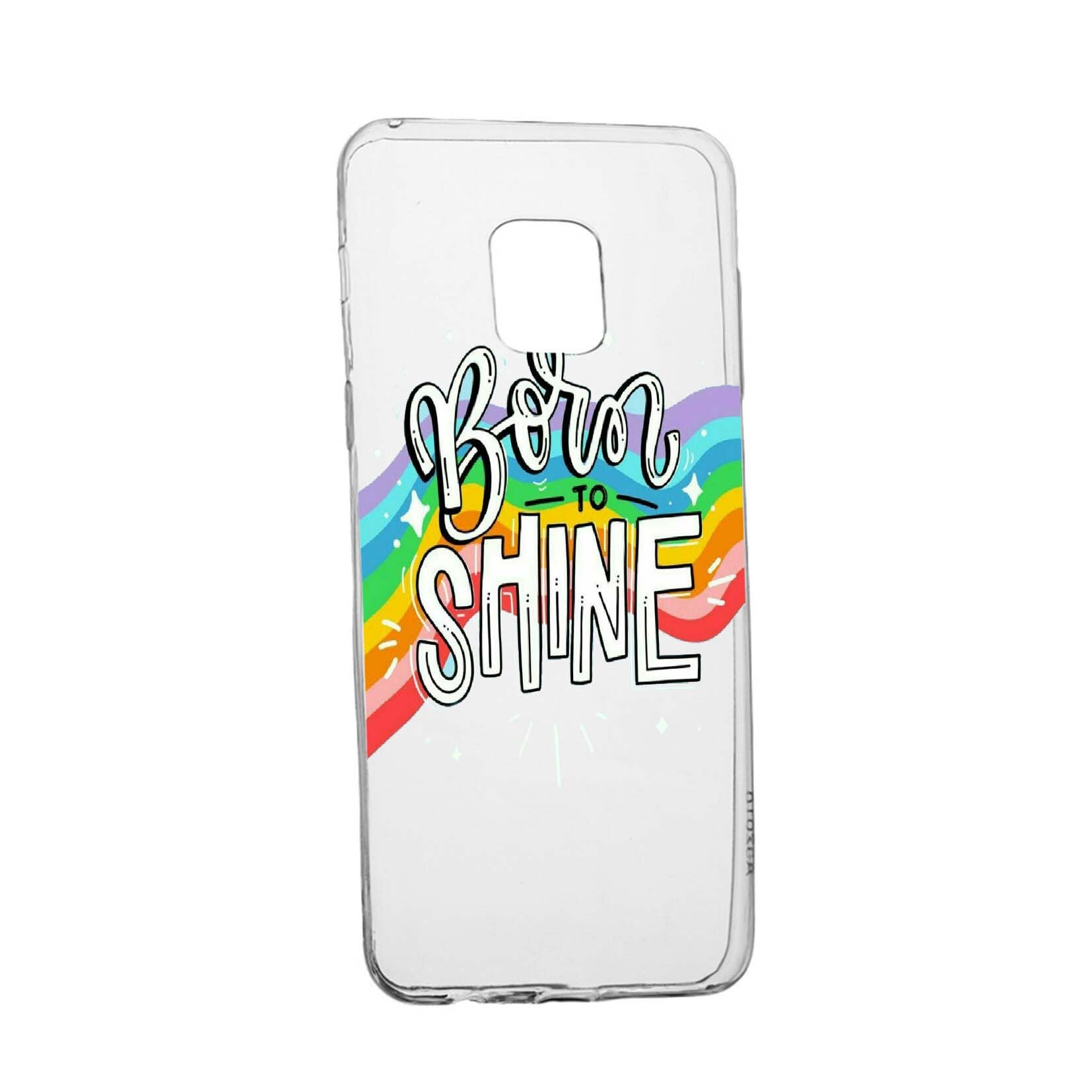 Husa de protectie cu mesaj Born To Shine, pentru Huawei Mate 20 Pro, rezistenta la uzura, anti-alunecare, din silicon Premium, 489