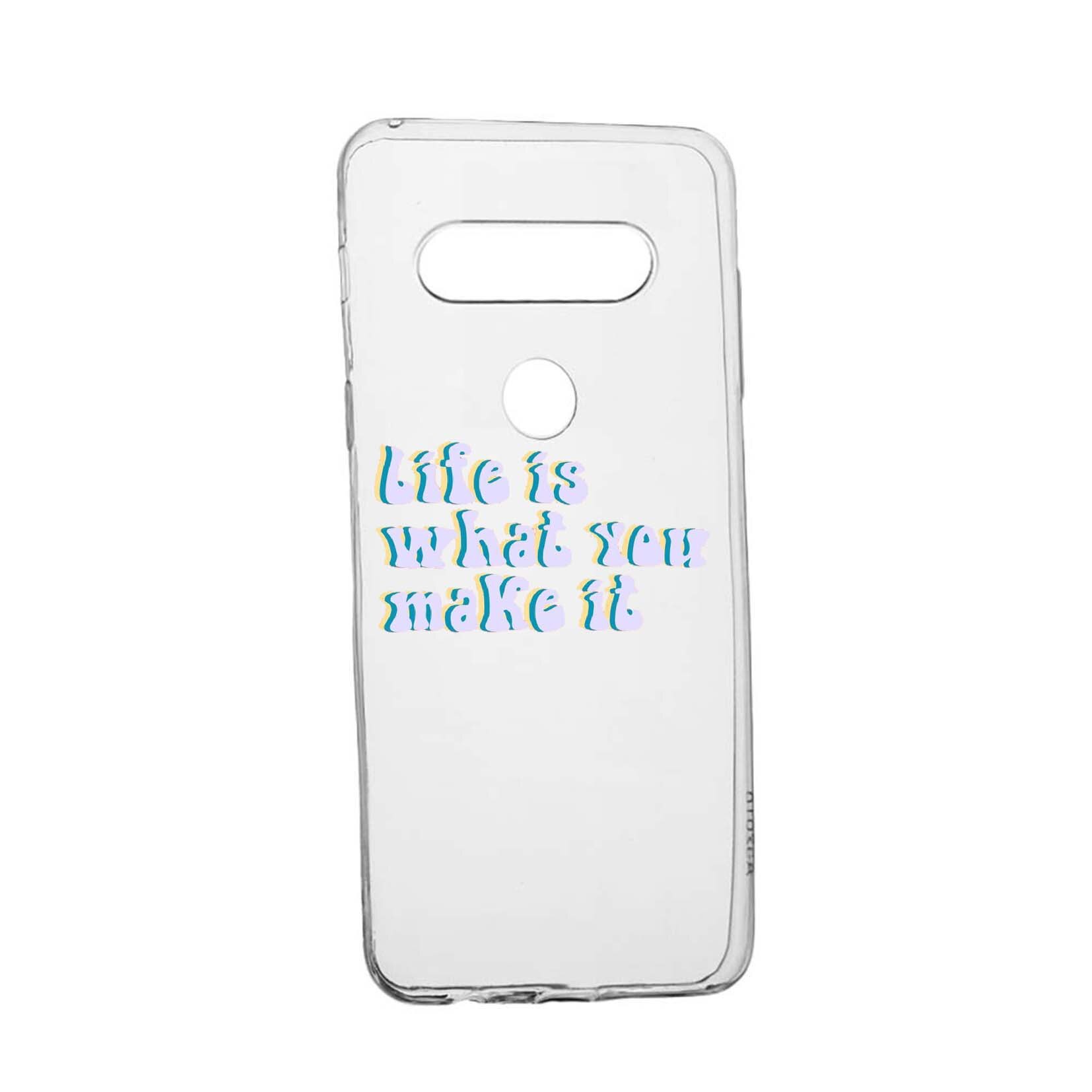 Husa de protectie cu mesaj Life is..., pentru LG K50 / Q60, rezistenta la uzura, anti-alunecare, din silicon Premium, 491