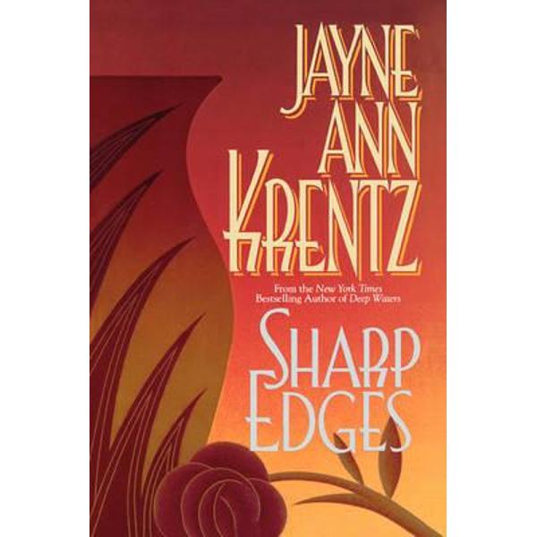 Sharp Edges - Jayne Ann Krentz