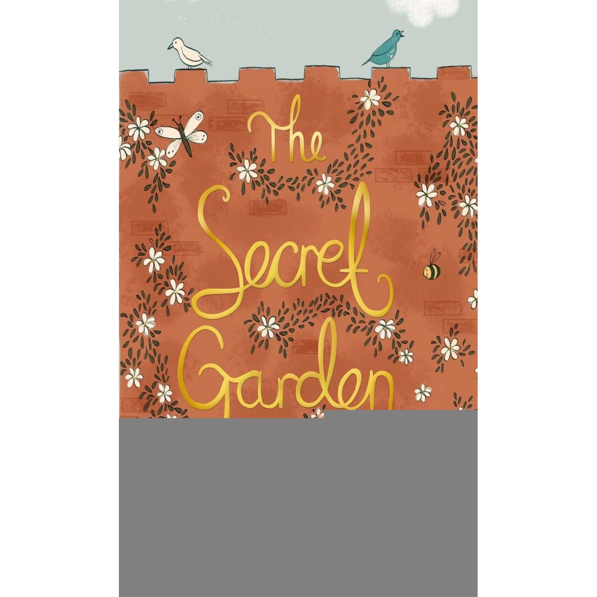 The Secret Garden - Frances Eliza Hodgson Burnett, ed 2018