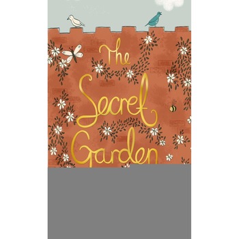 The Secret Garden - Frances Eliza Hodgson Burnett, ed 2018 The Secret Garden - Frances Eliza Hodgson Burnett, ed 2018