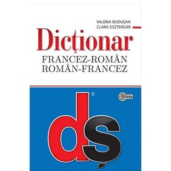 Dictionar Francez-Roman, Roman-Francez cu minighid de conversatie - Valeria Budusan, Clara Esztergar Dictionar Francez-Roman, Roman-Francez cu minighid de conversatie - Valeria Budusan, Clara Esztergar