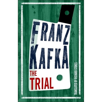 The Trial - Franz Kafka, editia 2018 The Trial - Franz Kafka, editia 2018