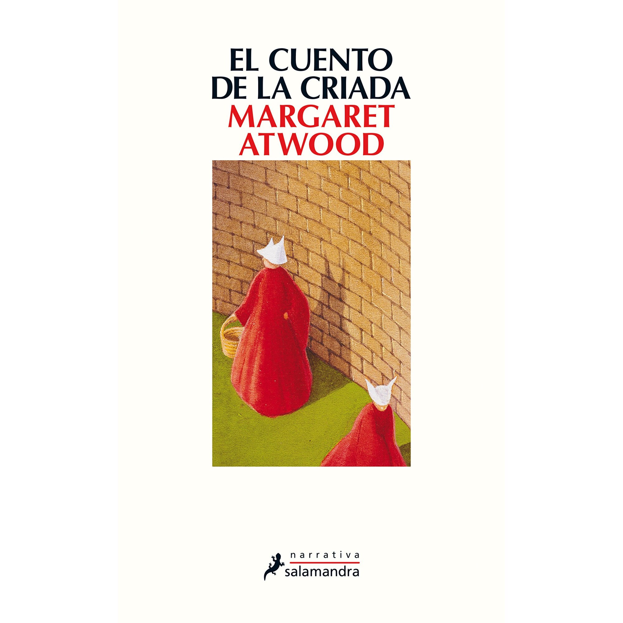 El cuento de la criada - Margaret Atwood, editia 2017