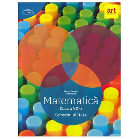 Matematica Clasa A Vii A Semestrul Al Ii Lea Marius Perianu Ioan Balica Emag Ro