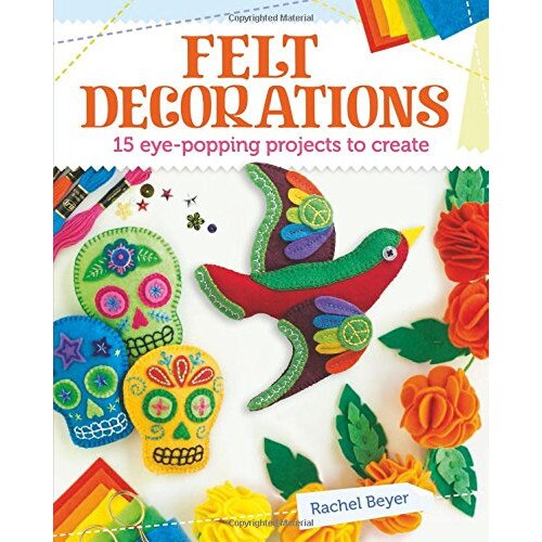 Felt Decorations - Rachel Beyer