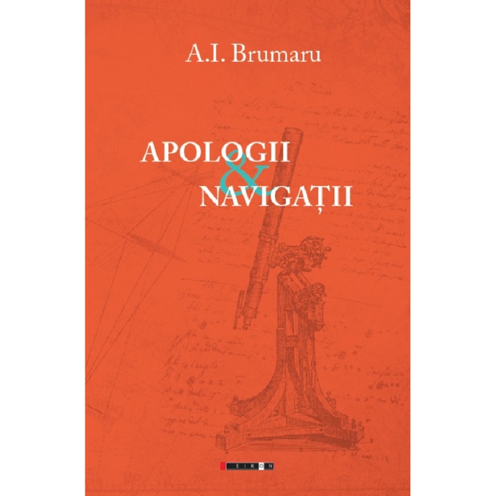 Apologii Si Navigatii - A.i. Brumaru