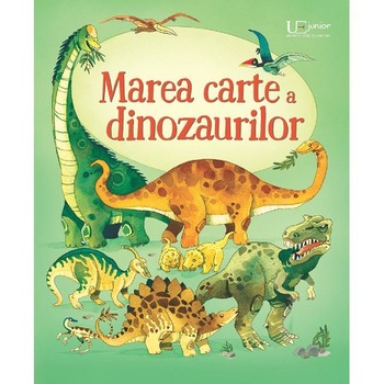 Marea carte a dinozaurilor - Alex Frith Marea carte a dinozaurilor - Alex Frith