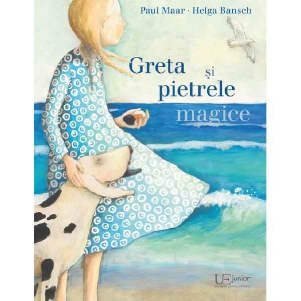 Greta si pietrele magice - Paul Maar, Helga Bansch