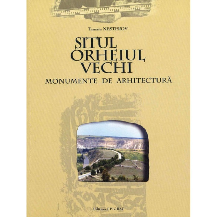 Situl Orheiul Vechi - Tamara Nesterov