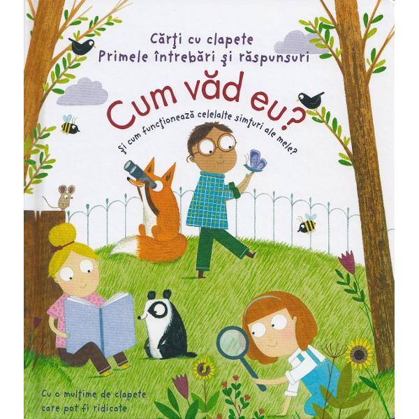 Cum vad eu? Si cum functioneaza celelalte simturi ale mele? - Katie Daynes