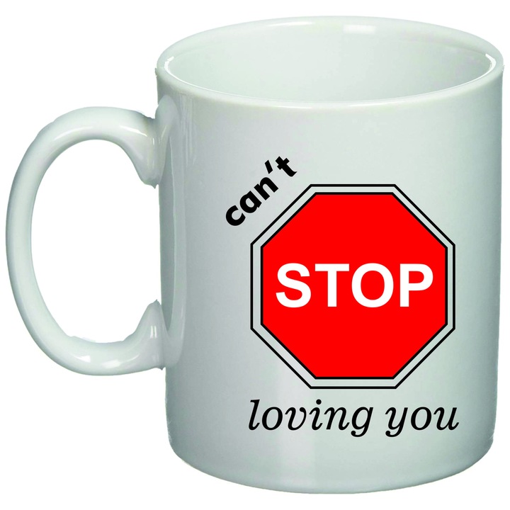Cana personalizata "can't stop loving you"