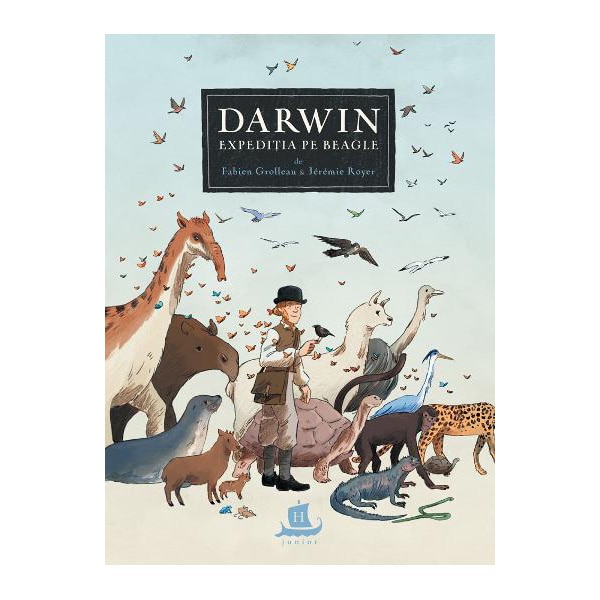Darwin. Expeditia pe Beagle, Jeremie Royer, Fabien Grolleau