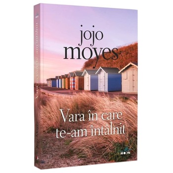 Vara in care te-am intalnit, Jojo Moyes Vara in care te-am intalnit, Jojo Moyes