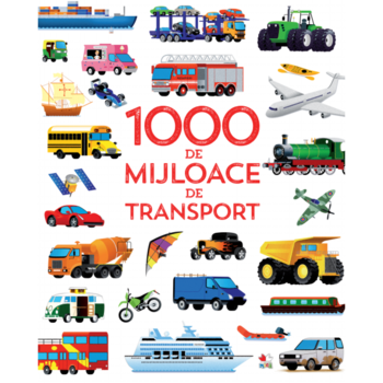 1000 de mijloace de transport 1000 de mijloace de transport