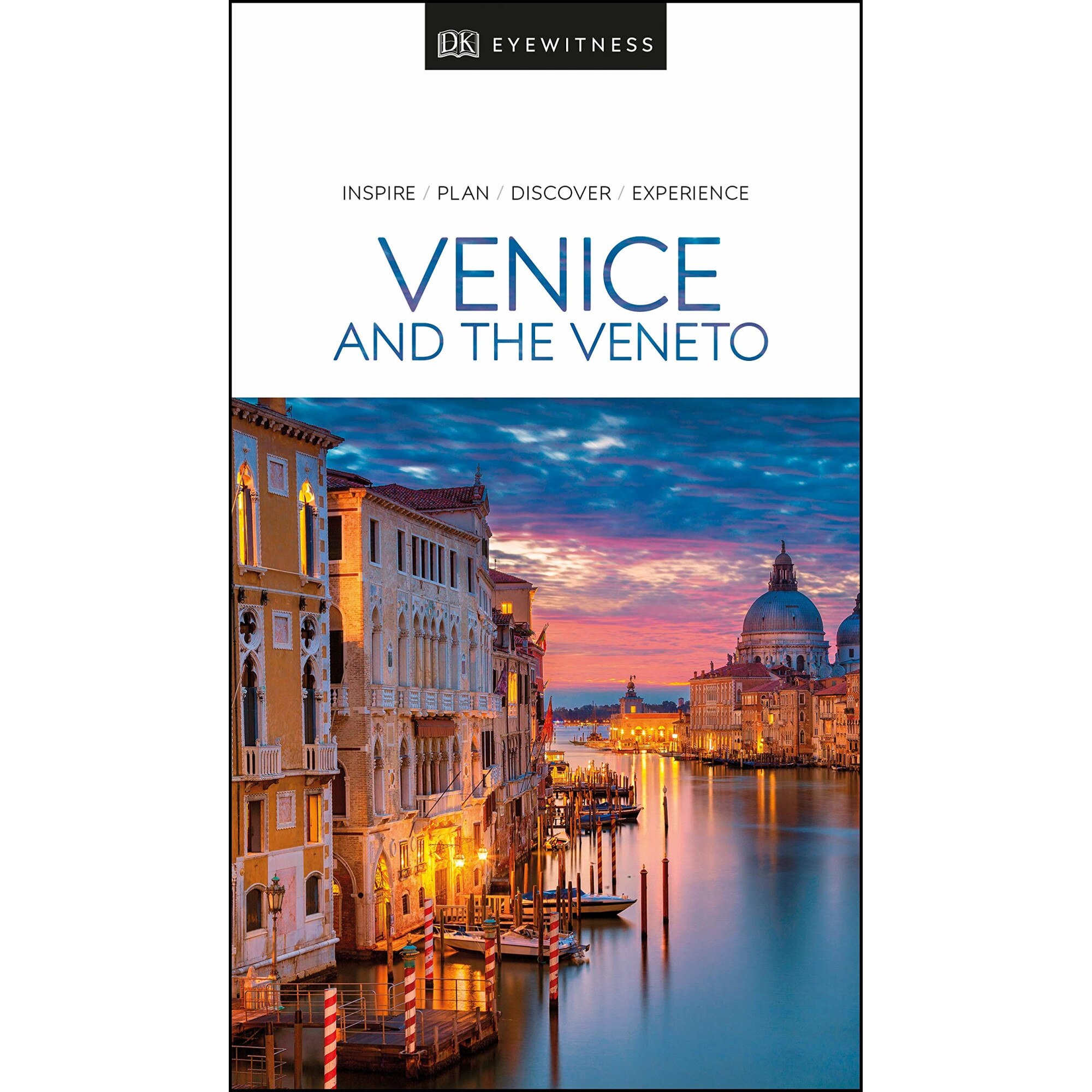 DK Eyewitness Travel Guide Venice and the Veneto - DK Travel