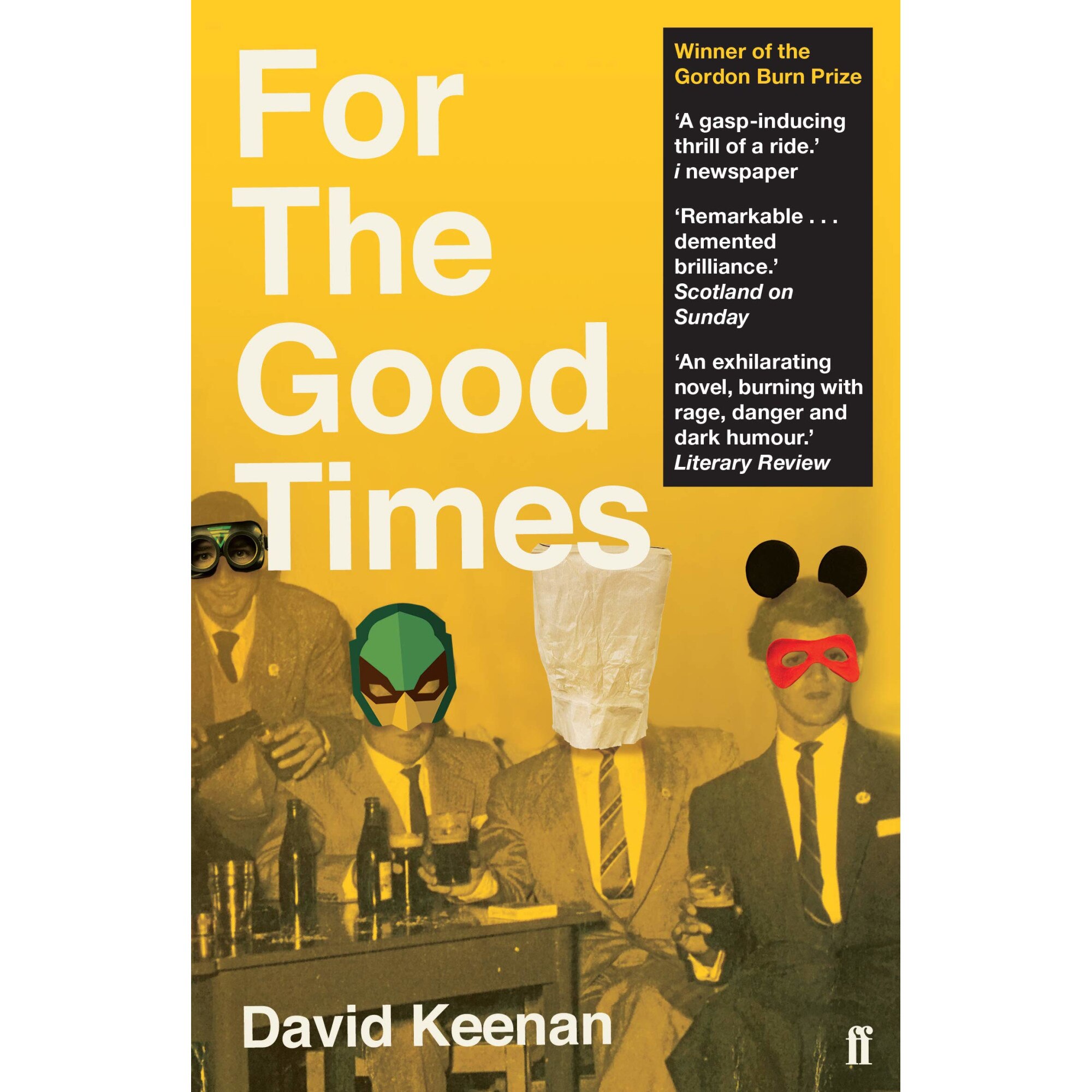 For the good times - David Keenan, editia 2020