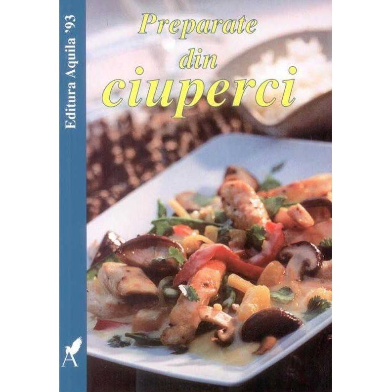 Preparate din ciuperci