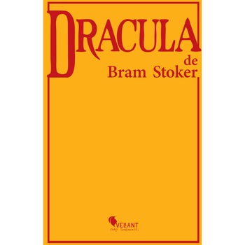 Dracula, Bram Stoker, editia 2020 Dracula, Bram Stoker, editia 2020