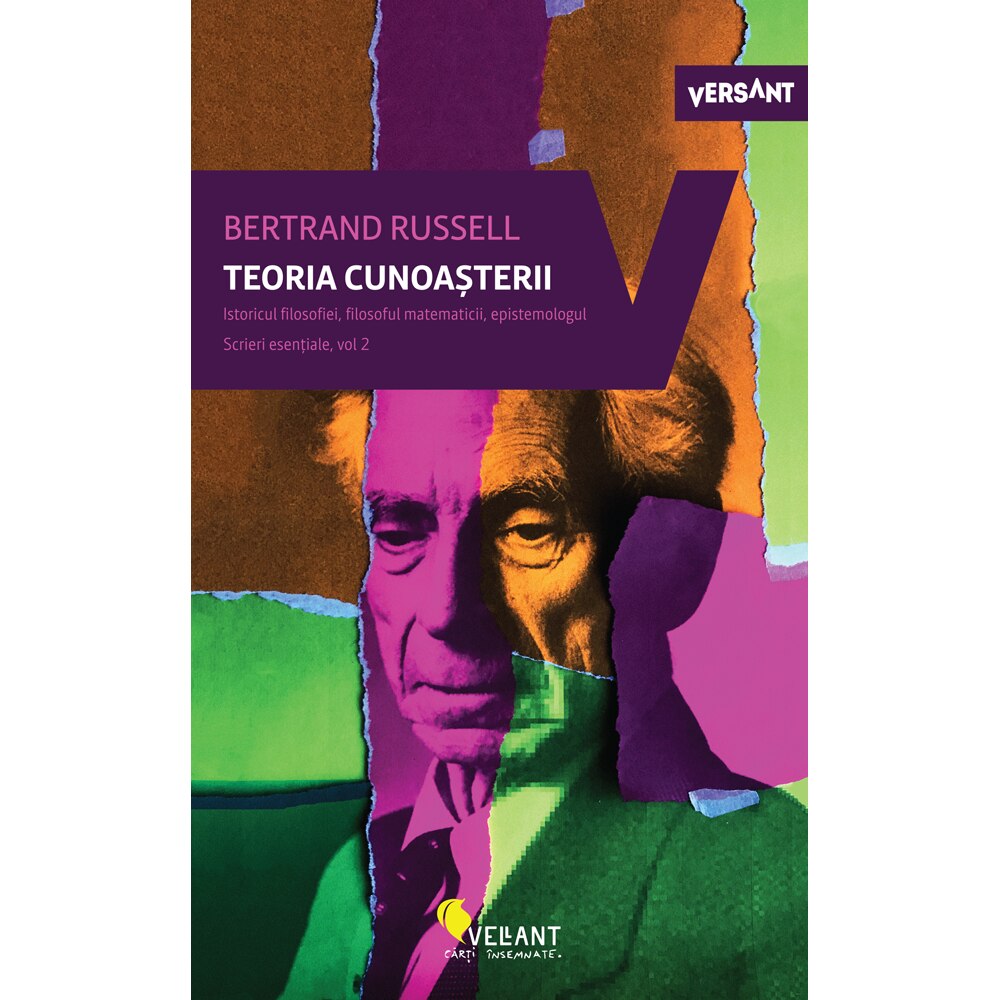 Teoria cunoasterii. Scrieri esentiale vol.2, Bertrand Russell