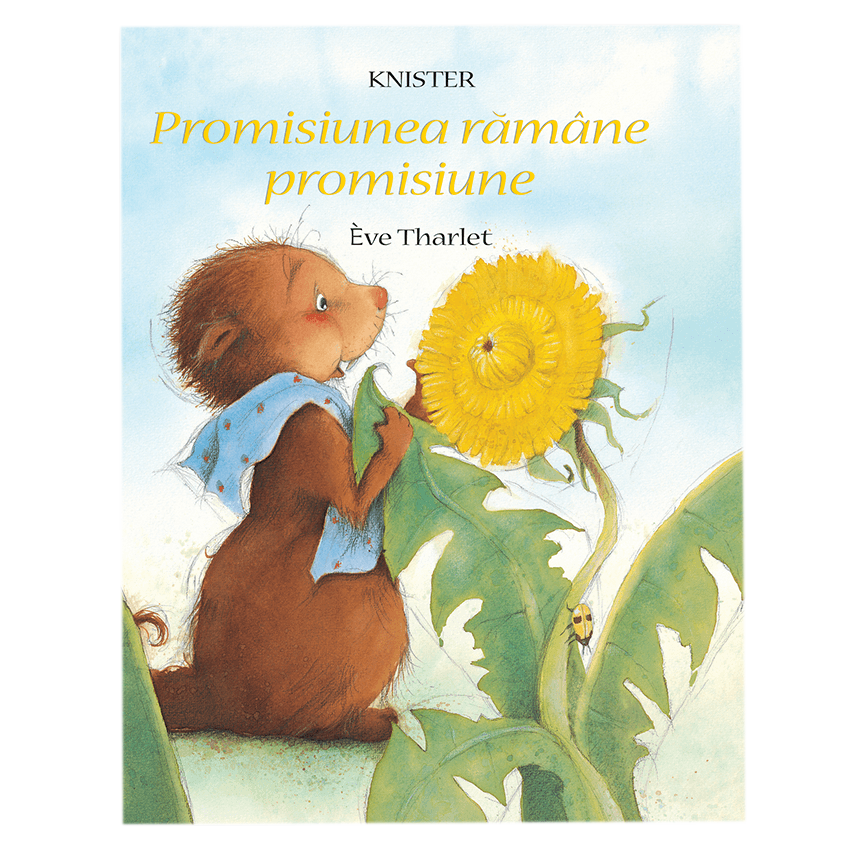 Promisiunea ramane promisiune, Knister, Eve Tharlet