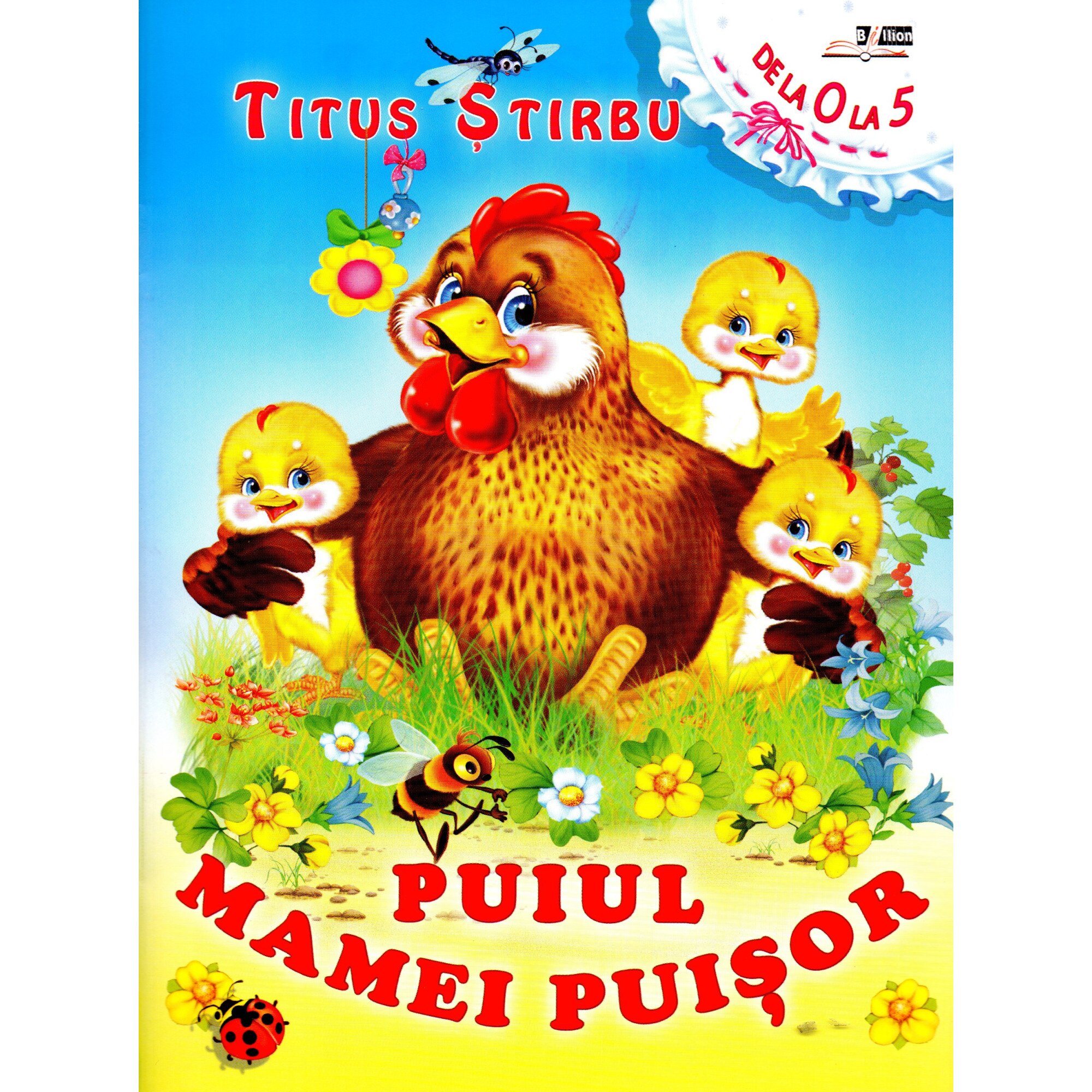 Puiul mamei puisor, autor Titus Stirbu