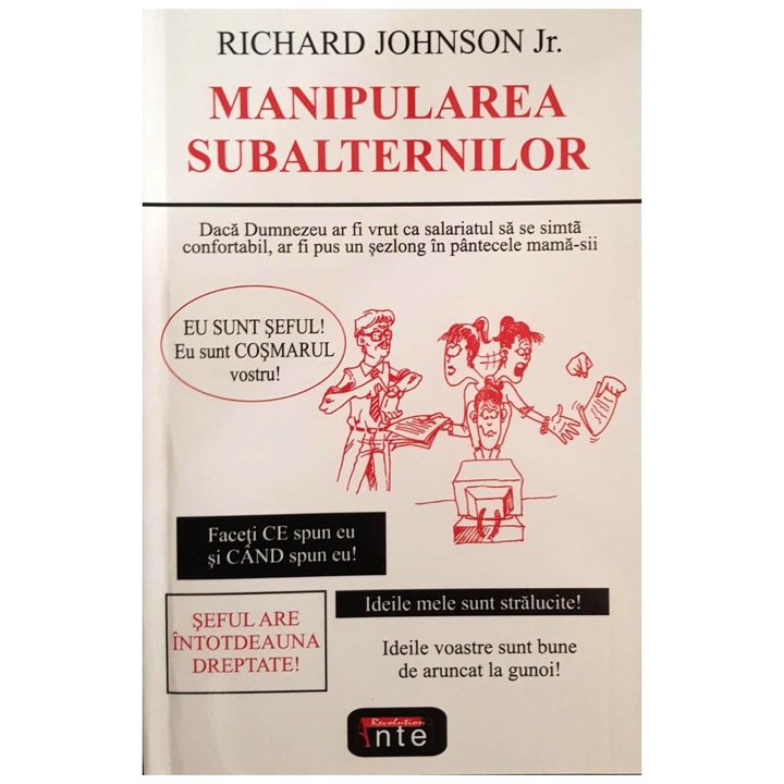 Manipularea subalternilor - Richard Jonson Jr.