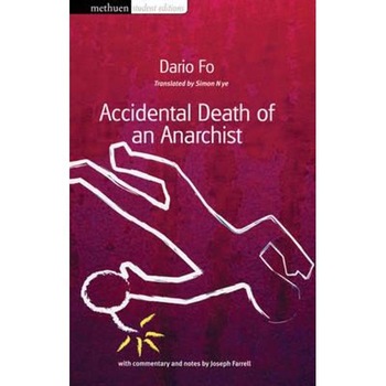 Accidental Death of an Anarchist Accidental Death of an Anarchist