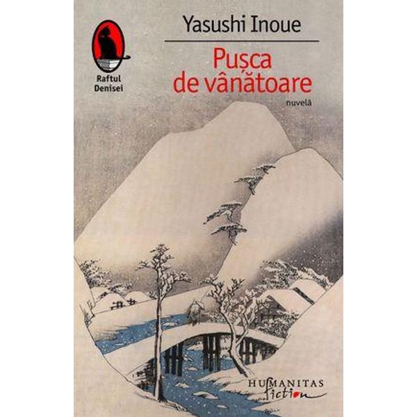 Pusca de vanatoare ed.2013 - Yasushi Inonue