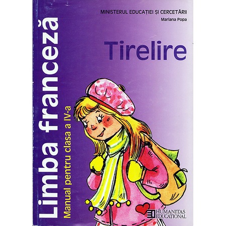 Limba Franceza Manual Pentru Clasa A Iv A Tirelire Mariana Popa Emag Ro