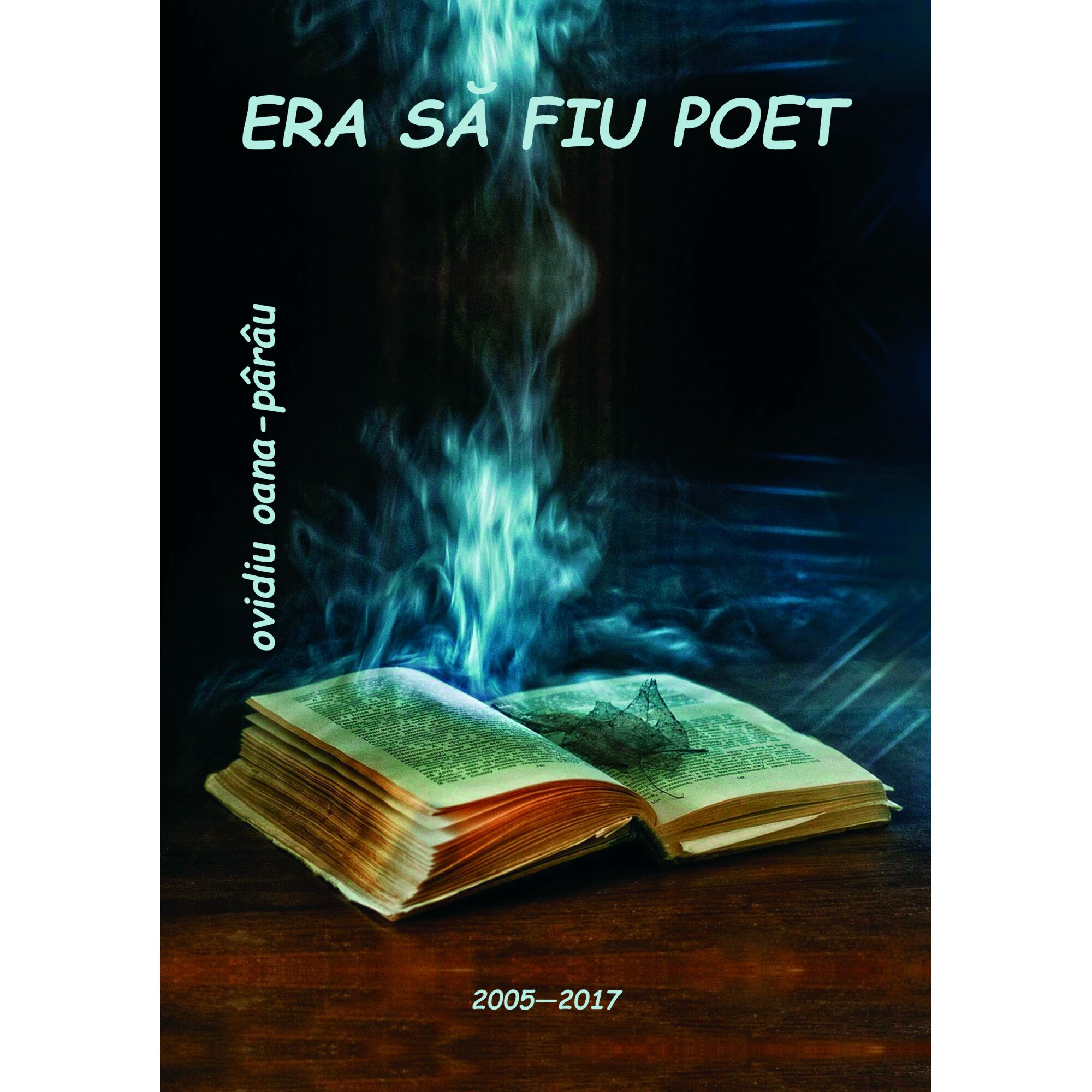 Era sa fiu poet, Versuri de Ovidiu Oana-parau