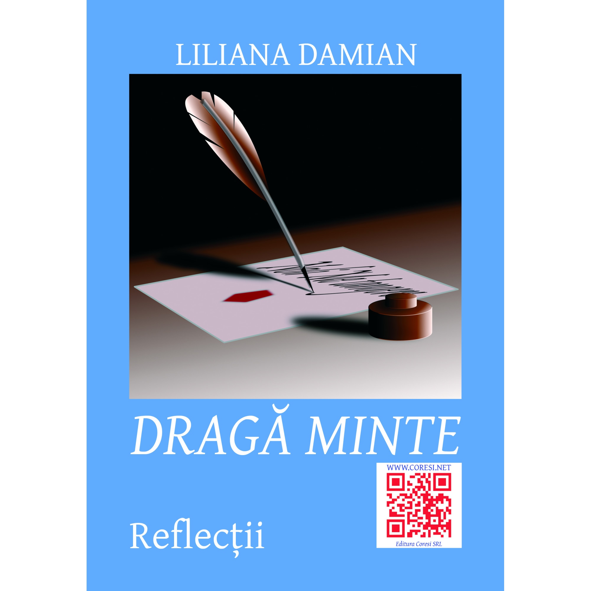 Draga minte, Reflectii, de Liliana Damian