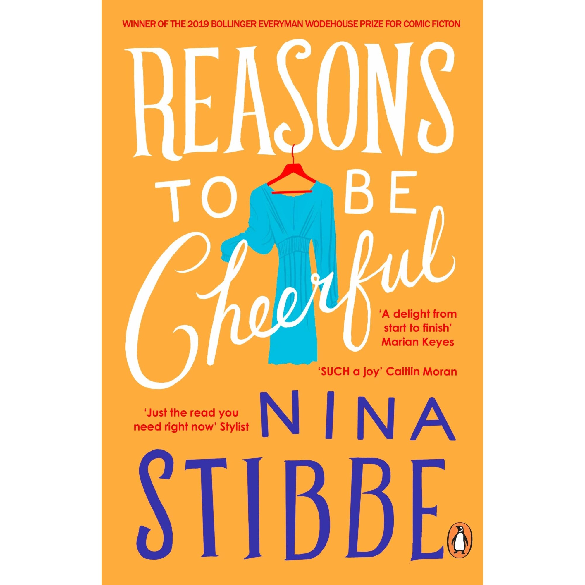 Reasons to be Cheerful - Nina Stibbe, editia 2020