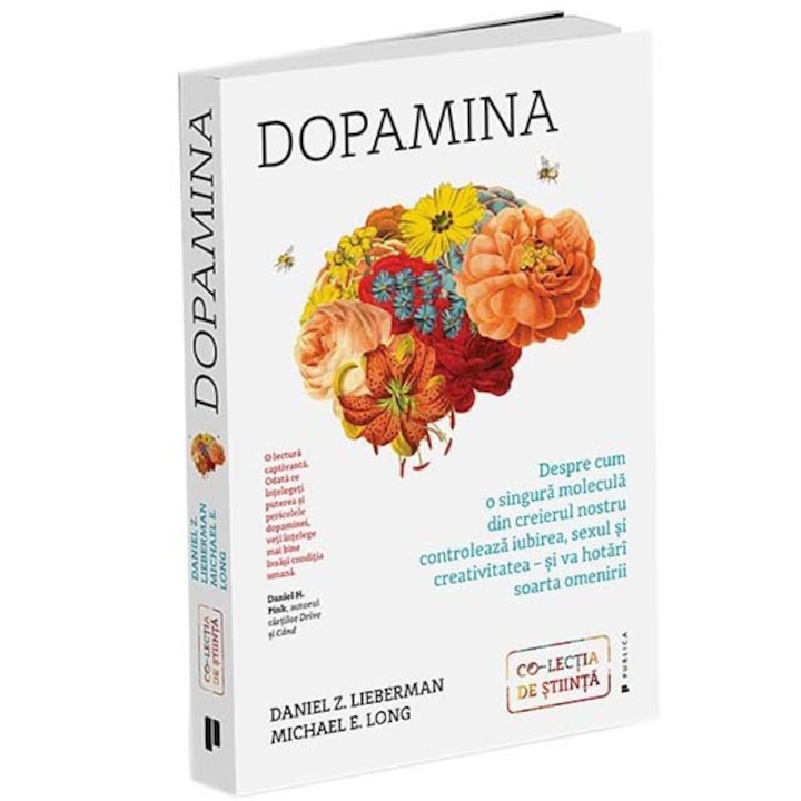 Dopamina, Daniel Z. Lieberman, Michael E. Long