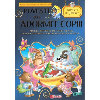 Povesti de adormit copiii. Povesti de 3 minute Povesti de adormit copiii. Povesti de 3 minute