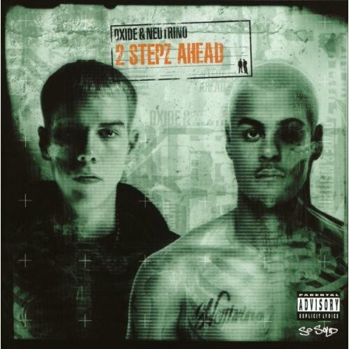 Oxide And Neutrino - 2 Stepz Ahead - CD